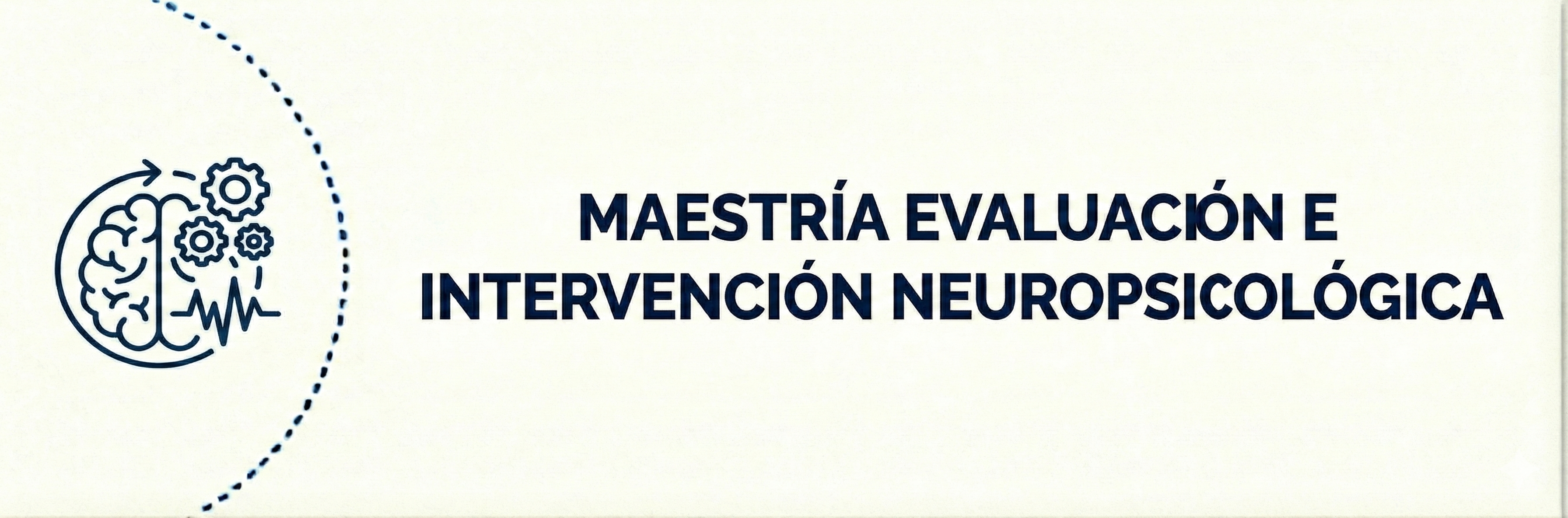 Maestría Evaluación e Intervención Neuropsicológica